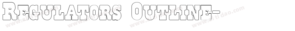 Regulators Outline字体转换